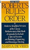 The New Roberts' Rules of Order: A Modern, Simplified Version of the Classic Parliamentary Rule Book (Signet)
