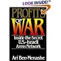 Profits of War : Inside the Secret U.S.-Israeli Arms Network