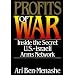 Profits of War : Inside the Secret U.S.-Israeli Arms Network