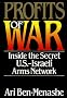 Profits of War: Inside the Secret U.S.-Israeli Arms Network