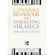 Consumer Behavior And Marketing Strategy: European Edition