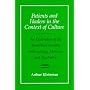 Patients and Healers in the Context of Culture: An Exploration of the Borderland Between Anthropology, Medicine and Psychiatry (Comparative Studies of Health Systems and Medical Care)