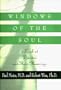 Windows of the Soul: A Look at Dreams and Their Meanings