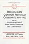 Hakka Chinese Confront Protestant Christianity, 1850-1900: With the Autobiographies of Eight Hakka Christians, and Commentary (Studies on Modern China)