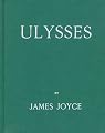 Ulysses: A Facsimile of the First Edition Published in Paris in 1922