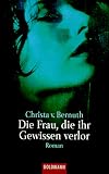 Die Frau, die ihr Gewissen verlor