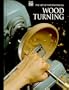 Wood Turning (Art of Woodworking)
