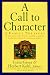 Search : A Call to Character: Family Treasury of Stories, Poems, Plays, Proverbs, and Fables to Guide the Development of Values for You and Your Children