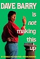 Dave Barry Is Not Making This Up