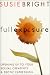 Full Exposure: Opening Up to Sexual Creativity and Erotic Expression (Hardcover)