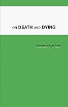 On Death and Dying