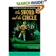 The Sword and the Circle: King Arthur and the Knights of the Round Table