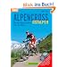 Alpencross Ostalpen: Mit dem Mountainbike �ber die Alpen