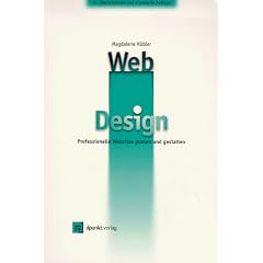 Web- Design. Professionelle Websites planen und gestalten