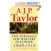 The Struggle for Mastery in Europe: 1848-1918 (Oxford History of Modern Europe)