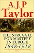 The Struggle for Mastery in Europe: 1848-1918 (Oxford History of Modern Europe)