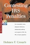 Contesting IRS Penalties (Series 500: Audits and Appeals)