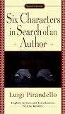 Six Characters in Search of an Author (Signet Classics)