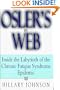 Osler's Web: Inside the Labyrinth of the Chronic Fatigue Syndrome Epidemic