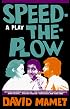 Speed-the-Plow