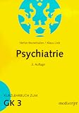 Psychiatrie - Stefan Brunnhuber, Klaus Lieb