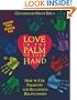 Love in the Palm of Your Hand: How to Use Palmistry for Successful Relationships
