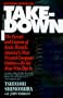 Takedown: The Pursuit and Capture of Kevin Mitnick, America's Most Wanted Computer Outlaw-By the Man Who Did It