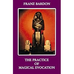 The practice of magical evocation: Instructions for invoking spirit beings from the spheres surrounding us