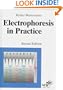 Electrophoresis in Practice: A Guide to Methods and Applications of DNA and Protein Separations