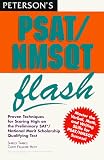 Peterson's Psat/Nmsqt Flash: The Quick Way to Build Math, Verbal, and Writing Skills for the New Psat/Nmsqt-And Beyond