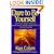 Dare to Be Yourself: How to Quit Being an Extra in Other Peoples Movies and Become the Star of Your Own