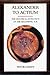 Alexander to Actium: The Historical Evolution of the Hellenistic Age (Hellenistic Culture and Society)
