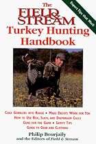 The Field & Stream Turkey Hunting Handbook