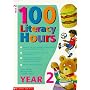 100 Literacy Hours: Year 2 (One hundred literacy hours)
