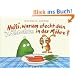 Nulli, warum stecken deine Z�hnchen in der M�hre?: Ein Abenteuer mit Nulli & Priesemut, Band 6