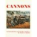 Cannons: An Introduction to Civil War Artillery