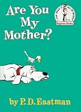 Are You My Mother?