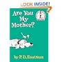 Are You My Mother?