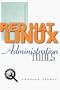 Red Hat Linux 6.0  Administration Tools