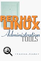 Red Hat Linux 6.0 Administration Tools Red Hat Linux 6.0 Administration Tools