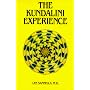 The Kundalini Experience: Psychosis or Transcendence