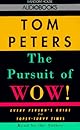 The Pursuit of Wow!