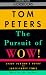 The Pursuit of Wow!: Every Person's Guide to Topsy-Turvy Times