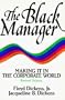 The Black Manager: Making It in the Corporate World