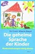 Die geheime Sprache der Kinder