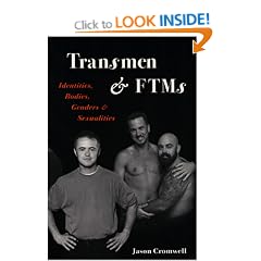 Transmen and FTMs: Identities, Bodies, Genders and Sexualities