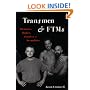 Transmen and FTMs: Identities, Bodies, Genders and Sexualities