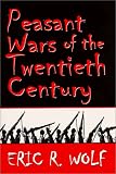 Peasant Wars of the Twentieth Century