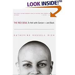 The Red Devil: To Hell with Cancer--And Back