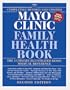 Mayo Clinic Family Health Book, Revised Second Edition